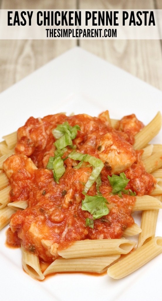 Easy Chicken Penne Pasta Recipe is Quick, Easy, & Family Friendly