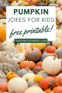 Pumpkin Jokes for Kids (FUN for FALL!) • The Simple Parent