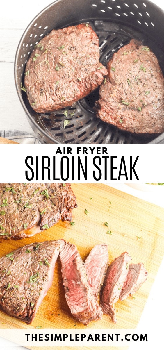 Air Fryer Sirloin Steak is the BEST Way to Make Steak Tonight!