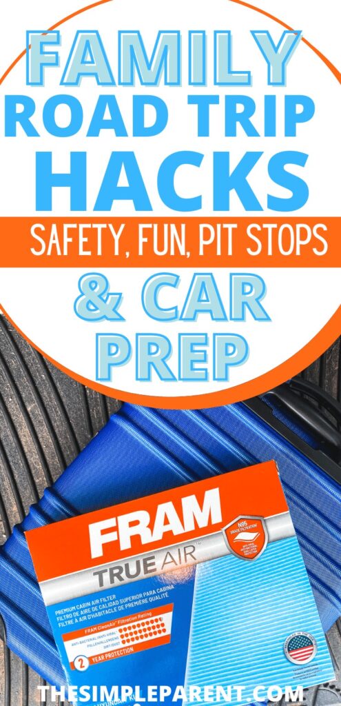 Family Road Trip Hacks for car prep, safety, entertainment and pit stops