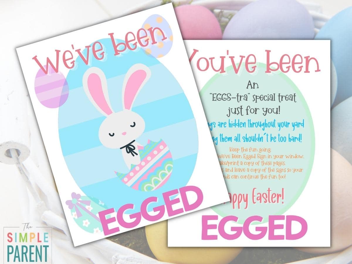 Two images of printable signs that say We've been Egged with  bunny popping out of a cracked egg