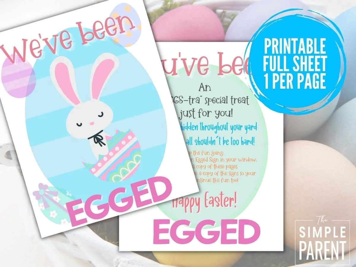 Two images of printable signs that say We've been Egged with  bunny popping out of a cracked egg