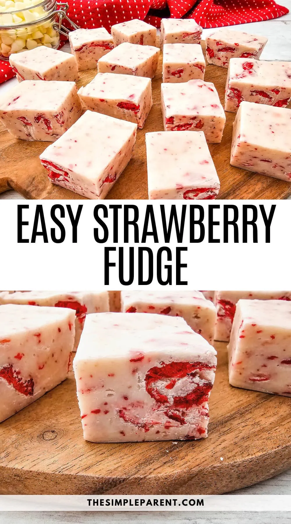 Easy 3 Ingredient Strawberry Fudge Recipe